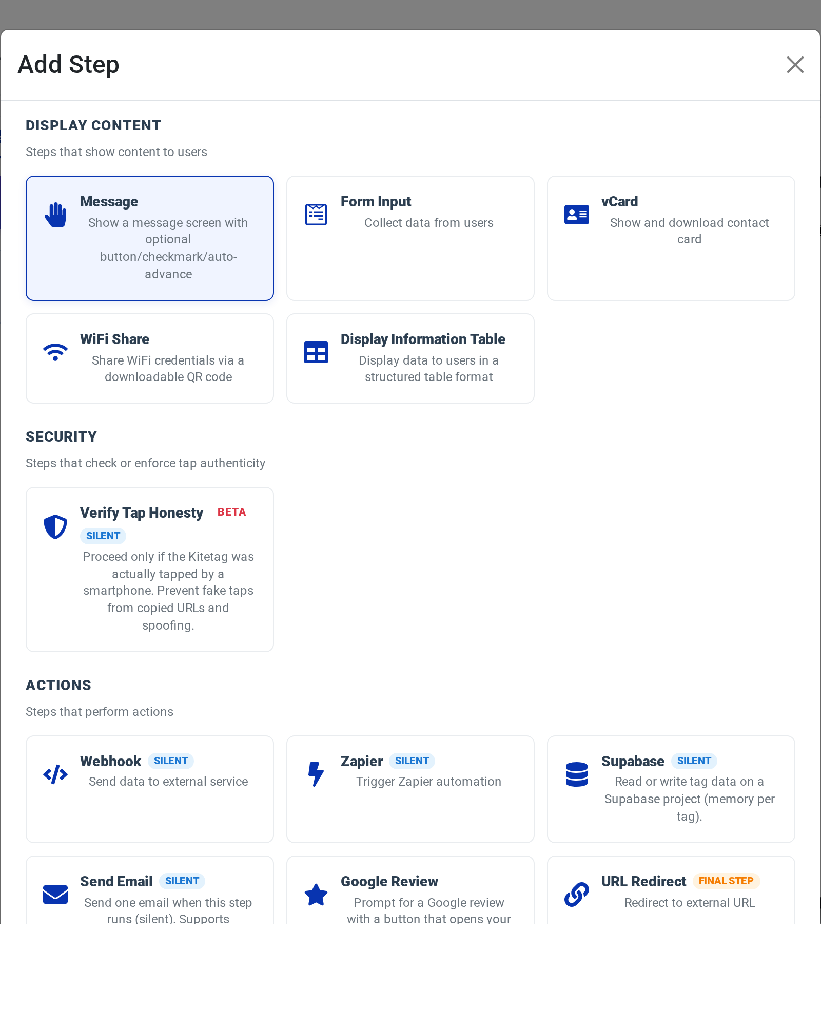 The Add Step catalog in the Kitetags Interaction Builder, showing the Display Content category (Message, Form Input, vCard, WiFi Share, Display Information Table), the Security category (Verify Tap Honesty, marked Beta), and the Actions category (Webhook, Zapier, Supabase, Send Email, Google Review, URL Redirect)